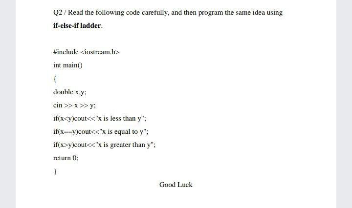 Solved Q2/Read the following code carefully, and then | Chegg.com