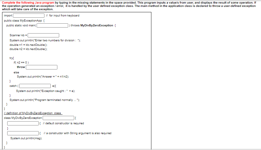 Solved Complete the following Java program by typing in the | Chegg.com