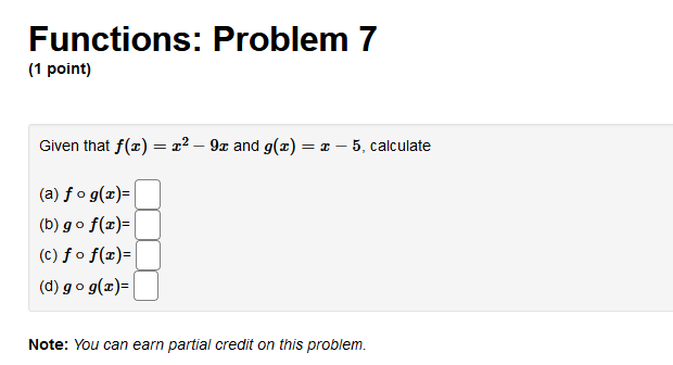 Solved Functions: Problem 7 (1 point) Given that f(1) = 22 - | Chegg.com