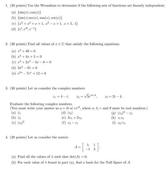 Solved 1. (20 points) Use the Wronskian to determine if the | Chegg.com