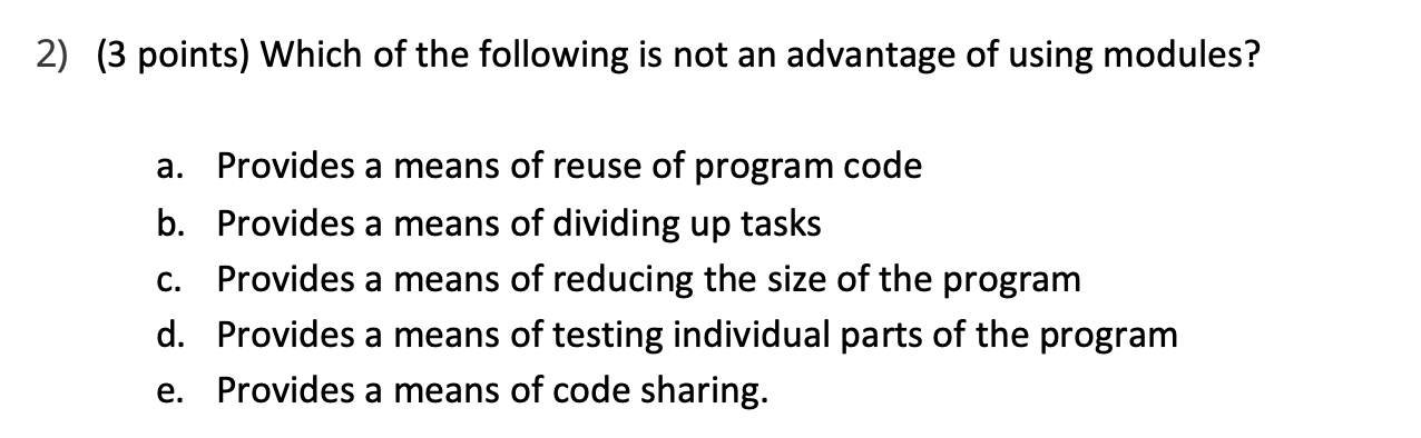 Solved 2) (3 points) Which of the following is not an | Chegg.com