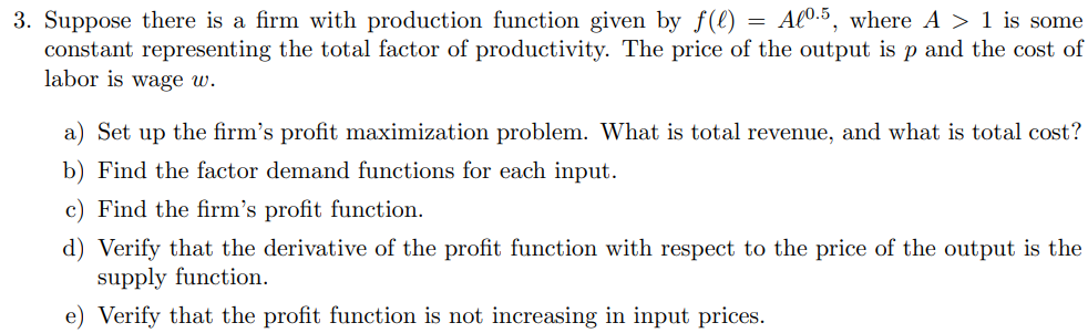 Solved 3. Suppose there is a firm with production function | Chegg.com