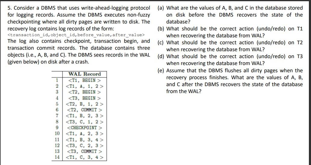 solved-5-consider-a-dbms-that-uses-write-ahead-logging-chegg