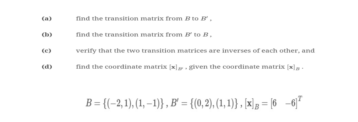 Solved (a) Find The Transition Matrix From B To B′, (b) Find | Chegg.com