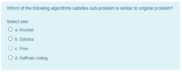 Solved Which of the following algorithms satisfies | Chegg.com