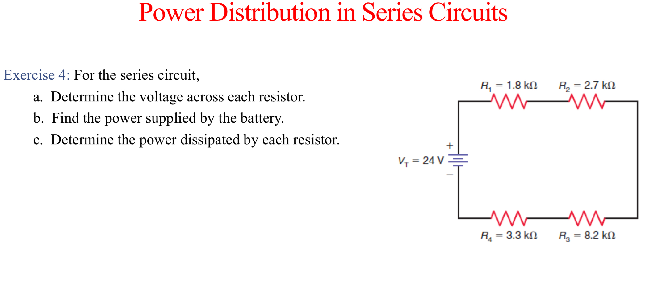 Solved Power Distribution in Series CircuitsExercise 4: For | Chegg.com