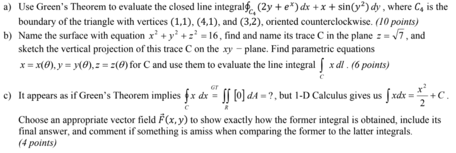 Solved A) Use Green's Theorem To Evaluate The Closed Line 