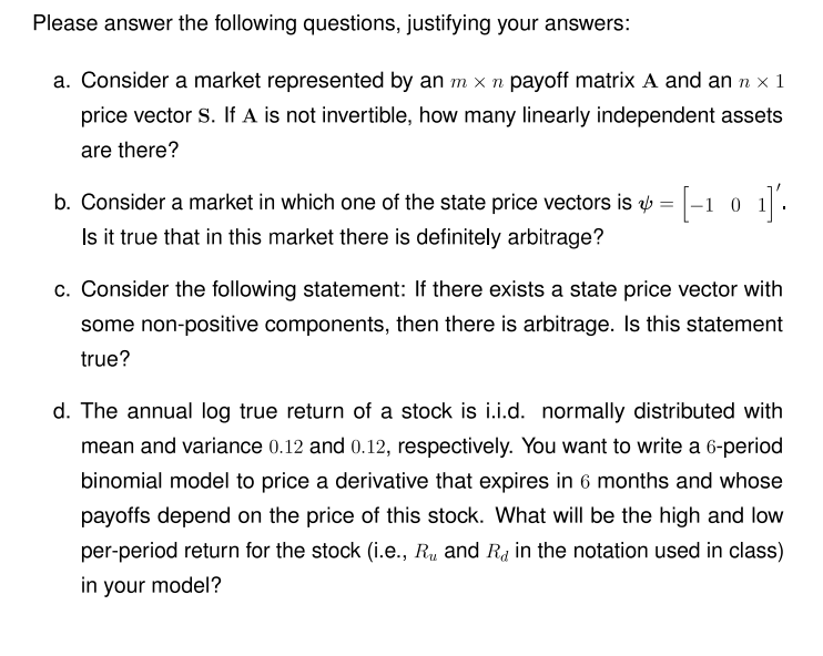 Please answer the following questions, justifying | Chegg.com