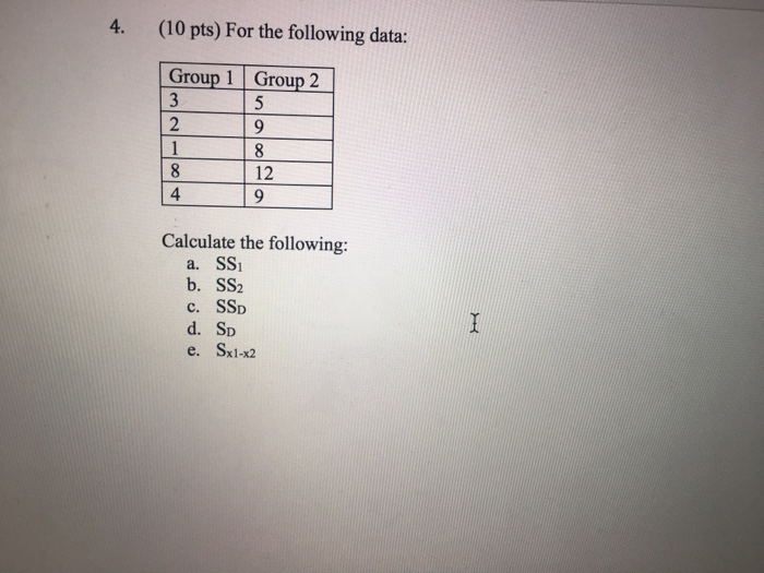 Solved For the following data: Calculate the following: a. | Chegg.com