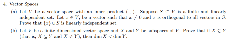Solved 4. Vector Spaces (a) Let V be a vector space with an | Chegg.com