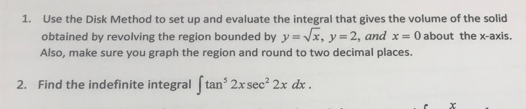 Disk Method Examples Solved Solved Use the Disk Method to set up and evaluate the | Chegg.com