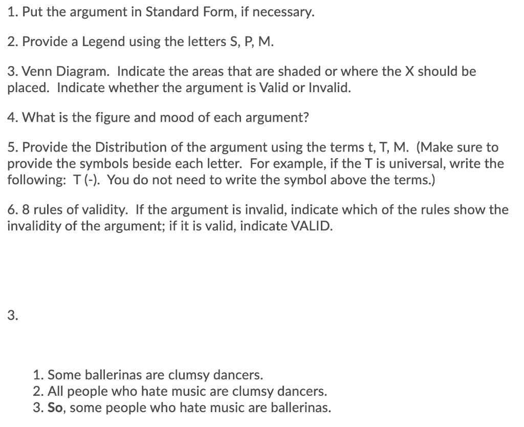 Solved 28. Put the argument in Standard Form, if necessary.  Chegg.com