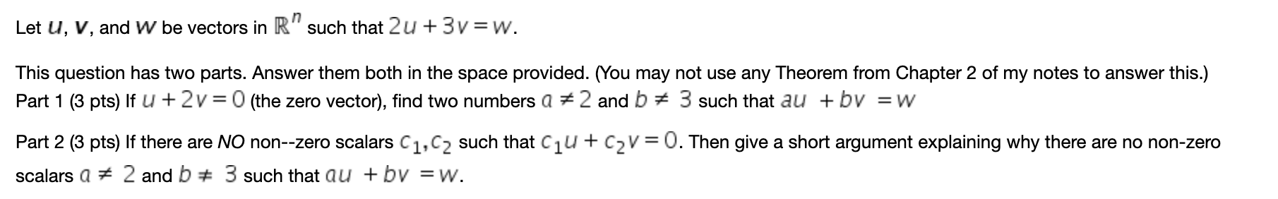 Solved Let U, V, and W be vectors in R" such that 2u +3y=w. | Chegg.com