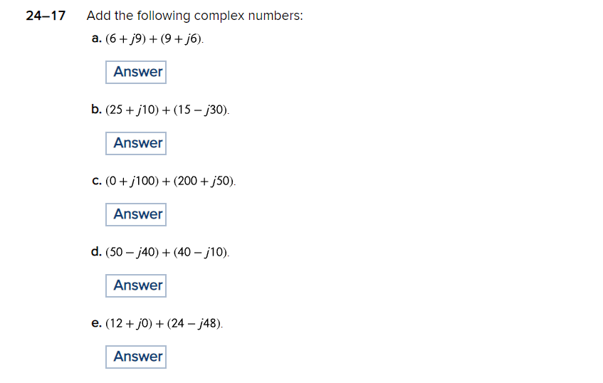 Solved Add the following complex numbers: a. (6+j9)+(9+j6). | Chegg.com