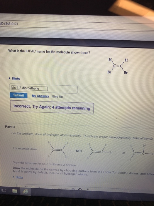 Solved What is the IUPAC for the molecule? Part BPart c