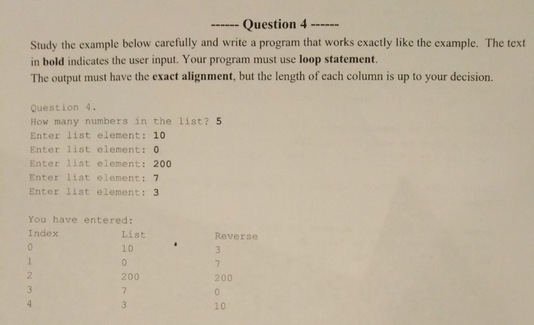 Solved Question 4 Study the example below carefully and | Chegg.com