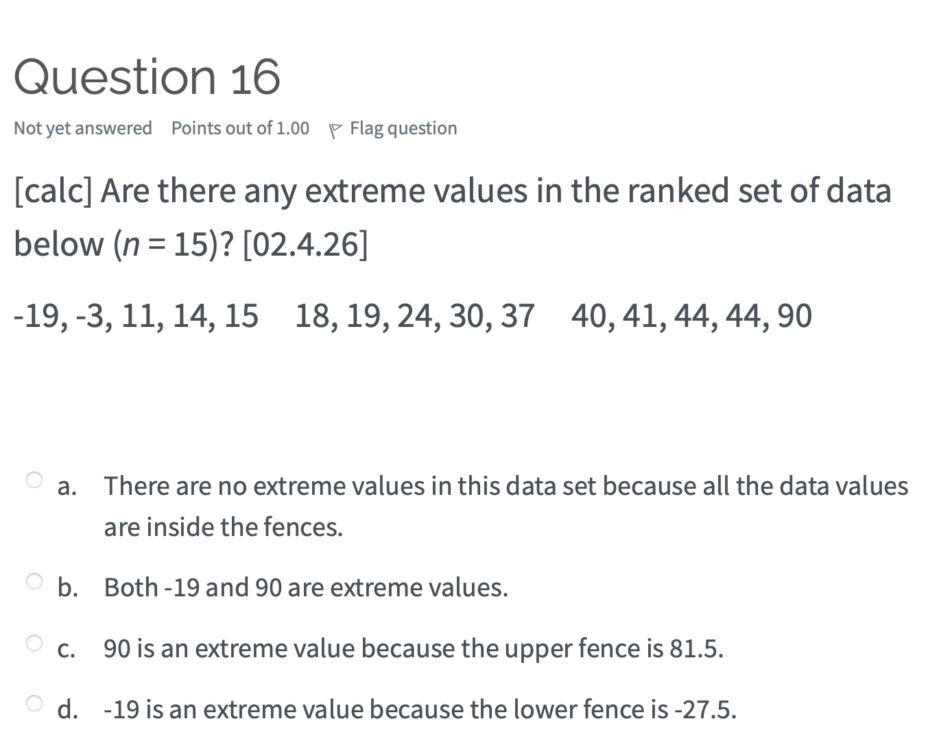 Extreme Values In A Data Set Are Referred To As