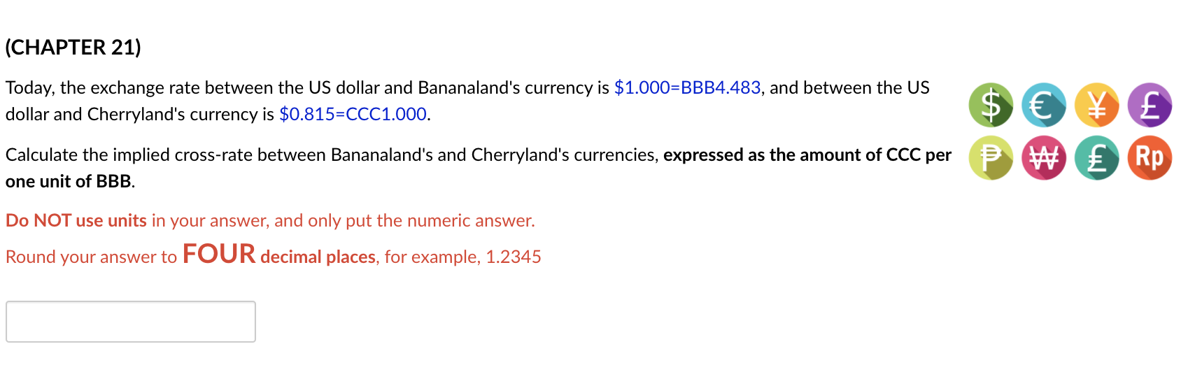 Solved (CHAPTER 21) Today, The Exchange Rate Between The US | Chegg.com