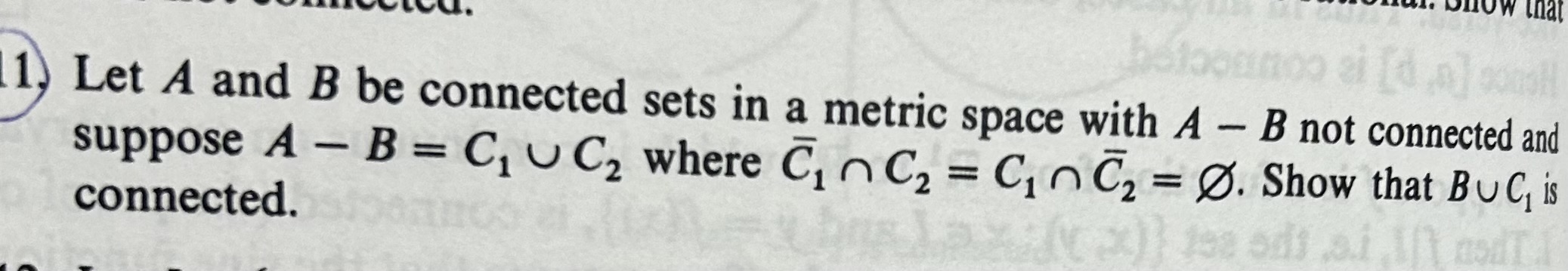 Solved Let A And B Be Connected Sets In A Metric Space With | Chegg.com