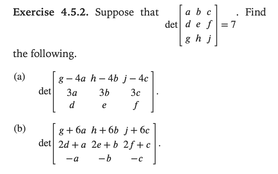 Solved Exercise 4.5.2. Suppose That Find = A B C Det D E F = | Chegg.com