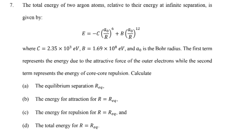 Solved 7. The total energy of two argon atoms, relative to | Chegg.com