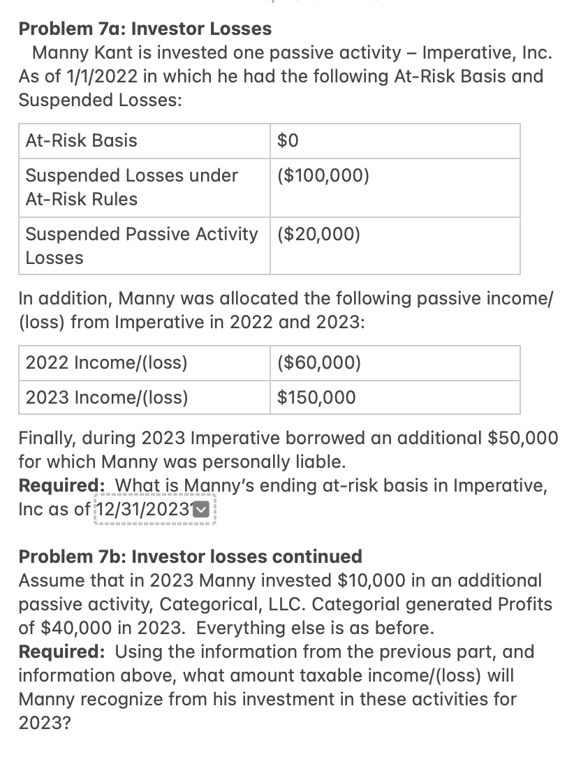 Solved Problem 7a Investor Losses Manny Kant is invested