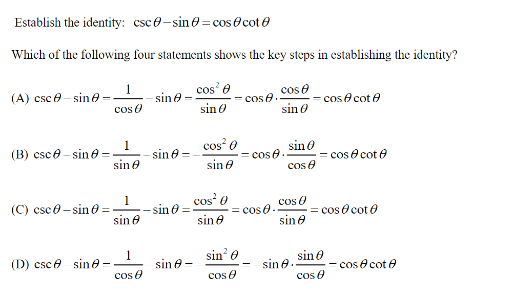 Solved Establish the identity: csc 8-sin =cos O coto Which | Chegg.com