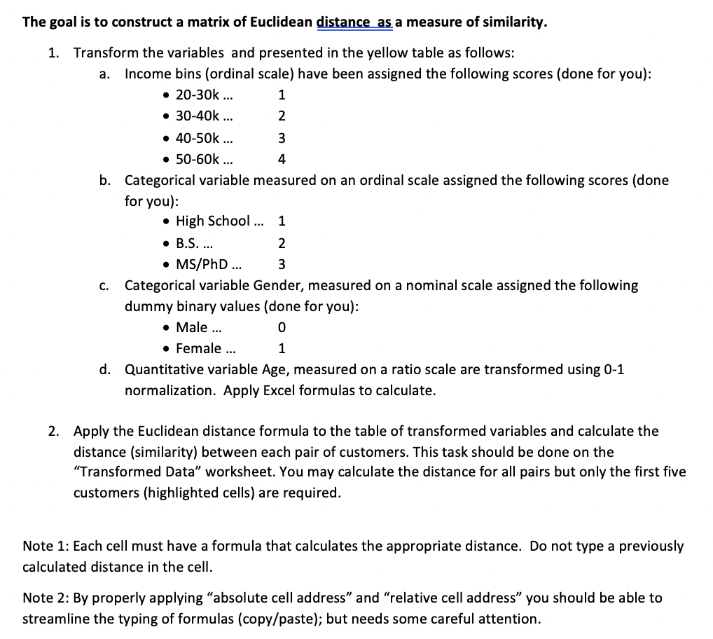 Solved The goal is to construct a matrix of Euclidean | Chegg.com
