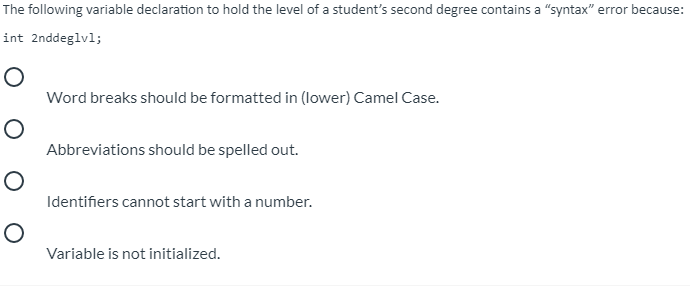Solved The following variable declaration to hold the level | Chegg.com