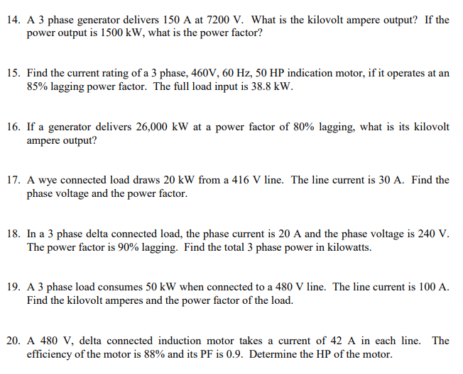 Solved 14. A 3 phase generator delivers 150 A at 7200 V. | Chegg.com