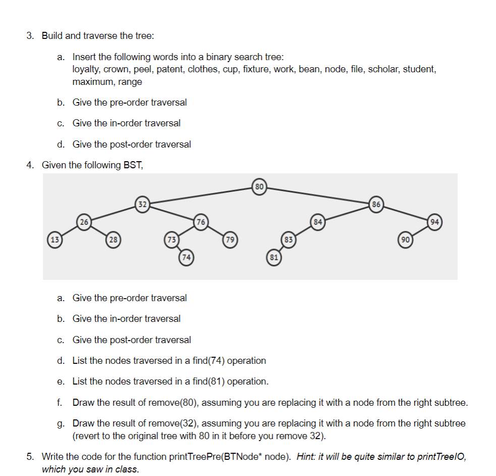 Solved 3. Build and traverse the tree: a. Insert the | Chegg.com