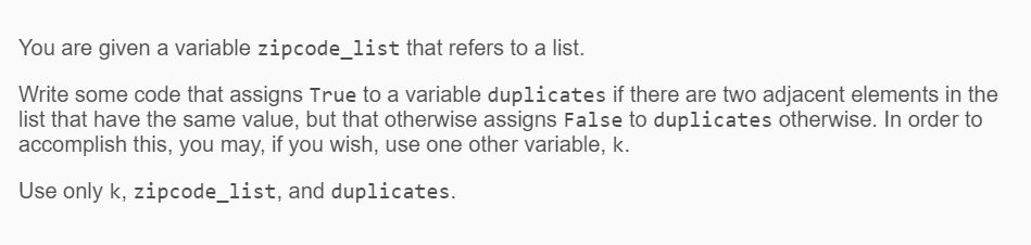 Solved You Are Given A Variable Zipcode list That Refers To Chegg