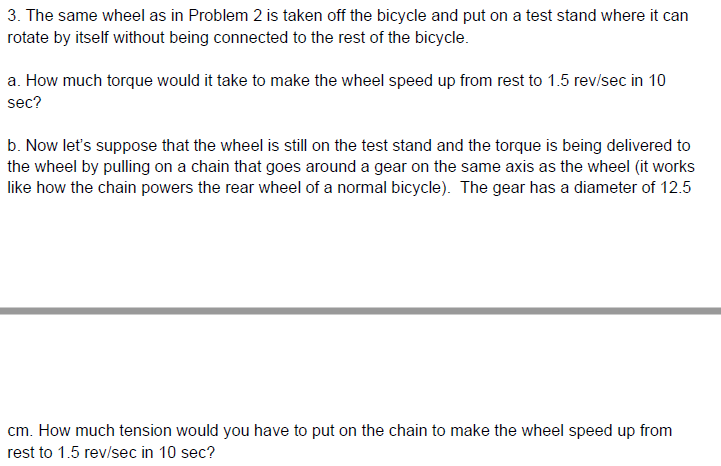 Solved 3. The same wheel as in Problem 2 is taken off the | Chegg.com
