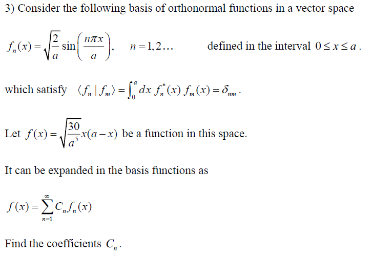 Solved 3) Consider the following basis of orthonormal | Chegg.com