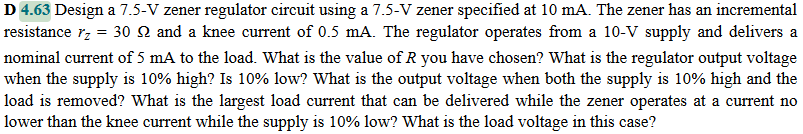 Solved D 4.63 Design A 7.5-V Zener Regulator Circuit Using A | Chegg.com