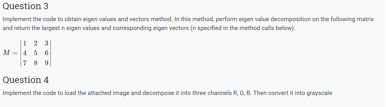 Solved Question 3 Implement the code to obtain eigen values | Chegg.com