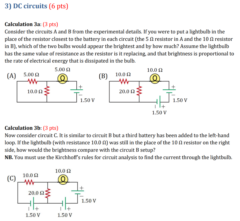 Solved 3) DC circuits (6 pts) Calculation 3a: (3 pts) | Chegg.com