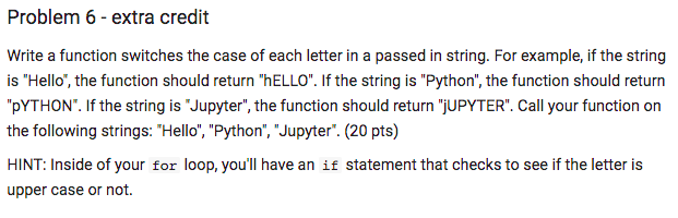 Solved Problem 6 - extra credit Write a function switches | Chegg.com