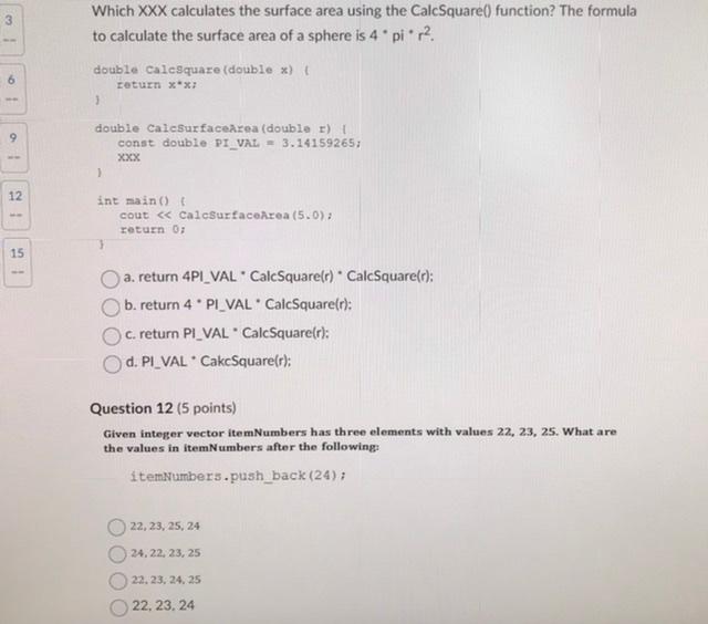 Solved Which XXX calculates the surface area using the | Chegg.com