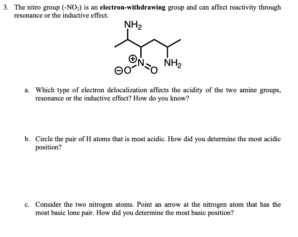 Solved 3. The nitro group (NO2) is an electronwithdrawing