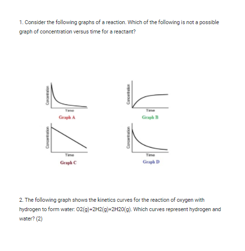 Solved 1. Consider the following graphs of a reaction. Which | Chegg.com