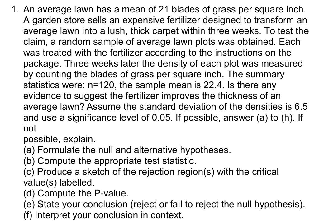 Solved An average lawn has a mean of 21 blades of grass per