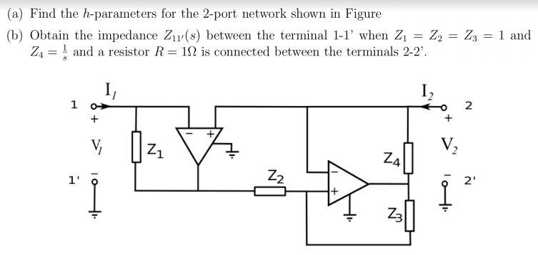 Solved A Find The H Parameters For The 2 Port Network S Chegg Com