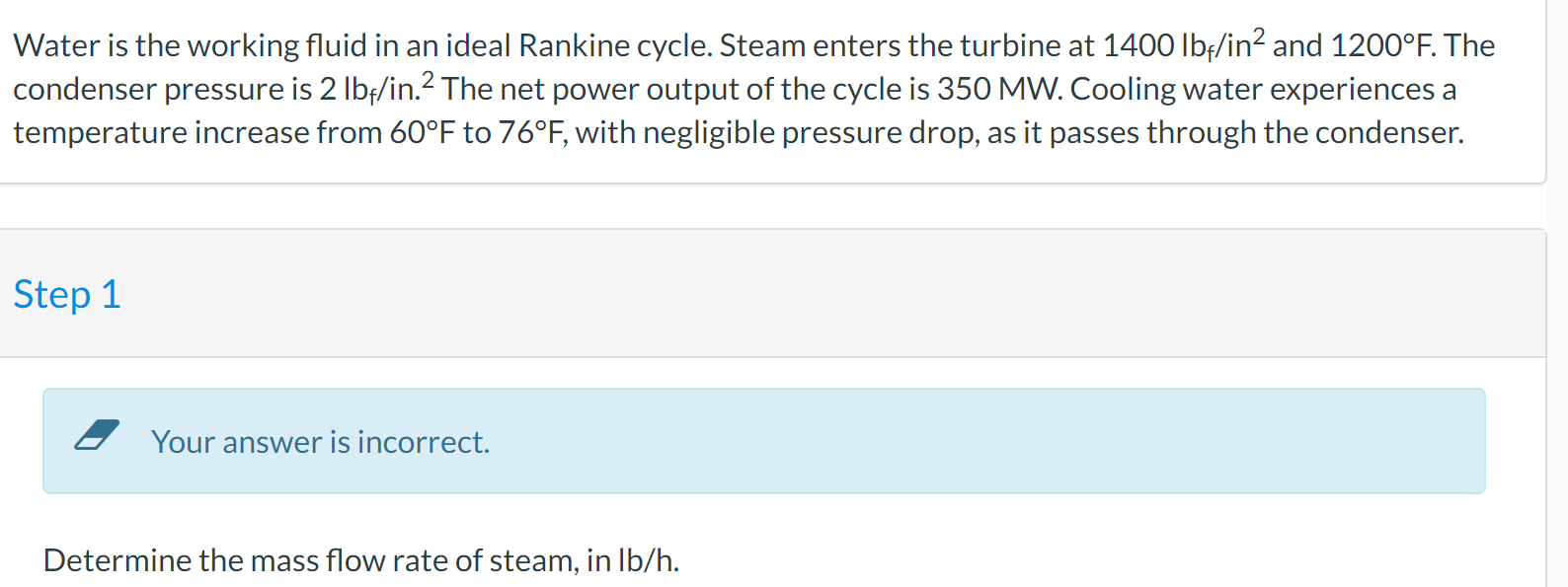 Solved Water is the working fluid in an ideal Rankine cycle. | Chegg.com