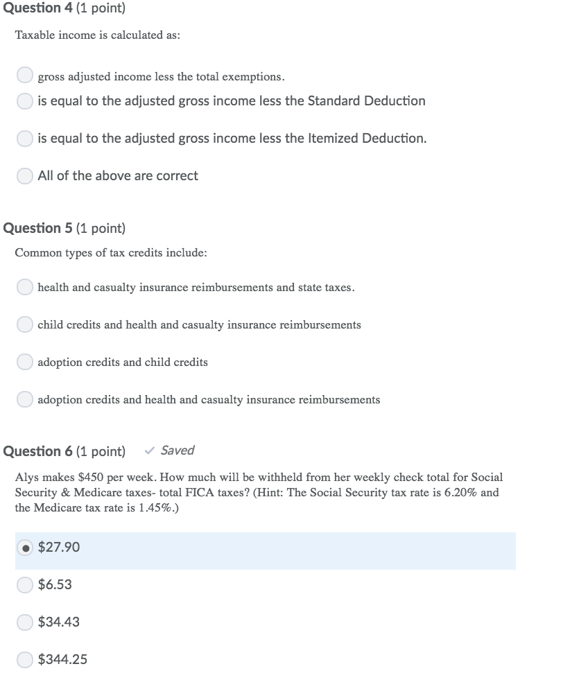 Solved Question 4 (1 point) Taxable is calculated as