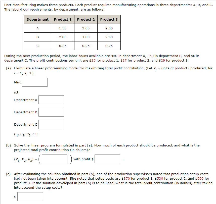 Solved Hart Manufacturing Makes Three Products. Each Product | Chegg.com