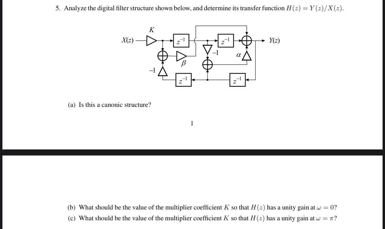 Solved 5. Analyze the digital filter structure shown below, | Chegg.com