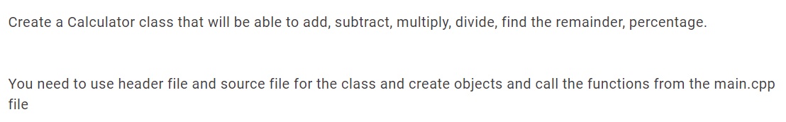 Solved Create a Calculator class that will be able to | Chegg.com