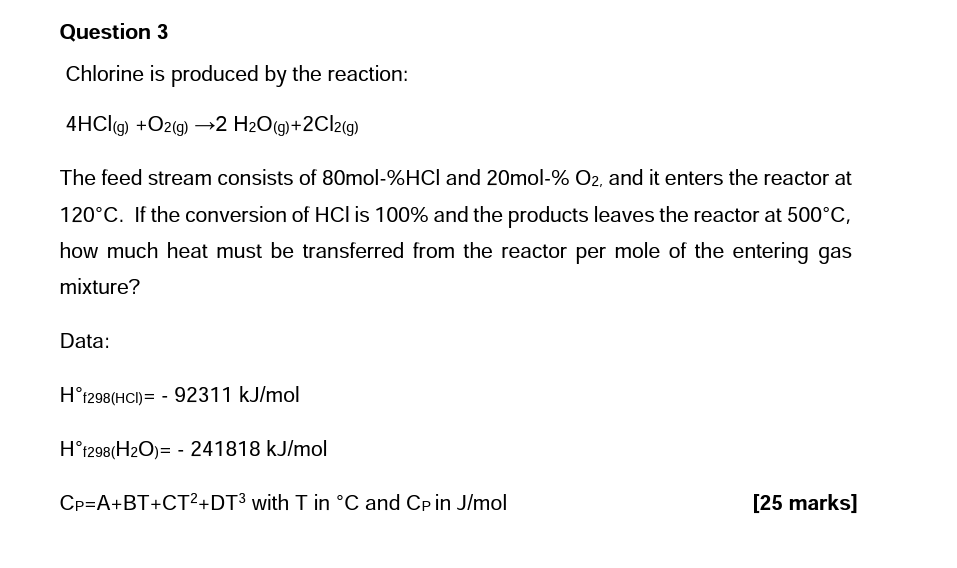 Solved Question 3 Chlorine is produced by the reaction