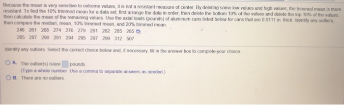 solved-because-the-mean-is-very-sensitive-to-extreme-values-chegg